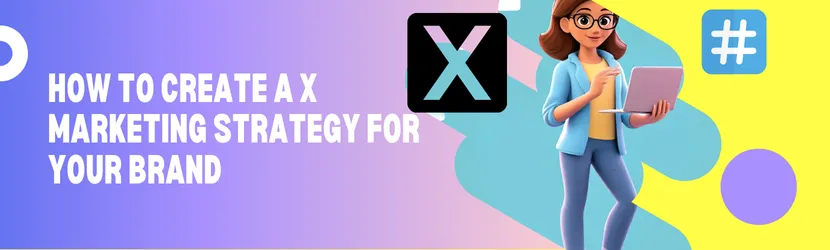 Best Practices: How to Create a Twitter Marketing Strategy for Your Brand