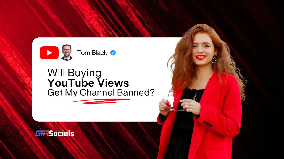 Will Buying YouTube Views Get My Channel Banned?