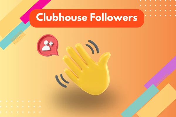 Clubhouse followers service thumbnail