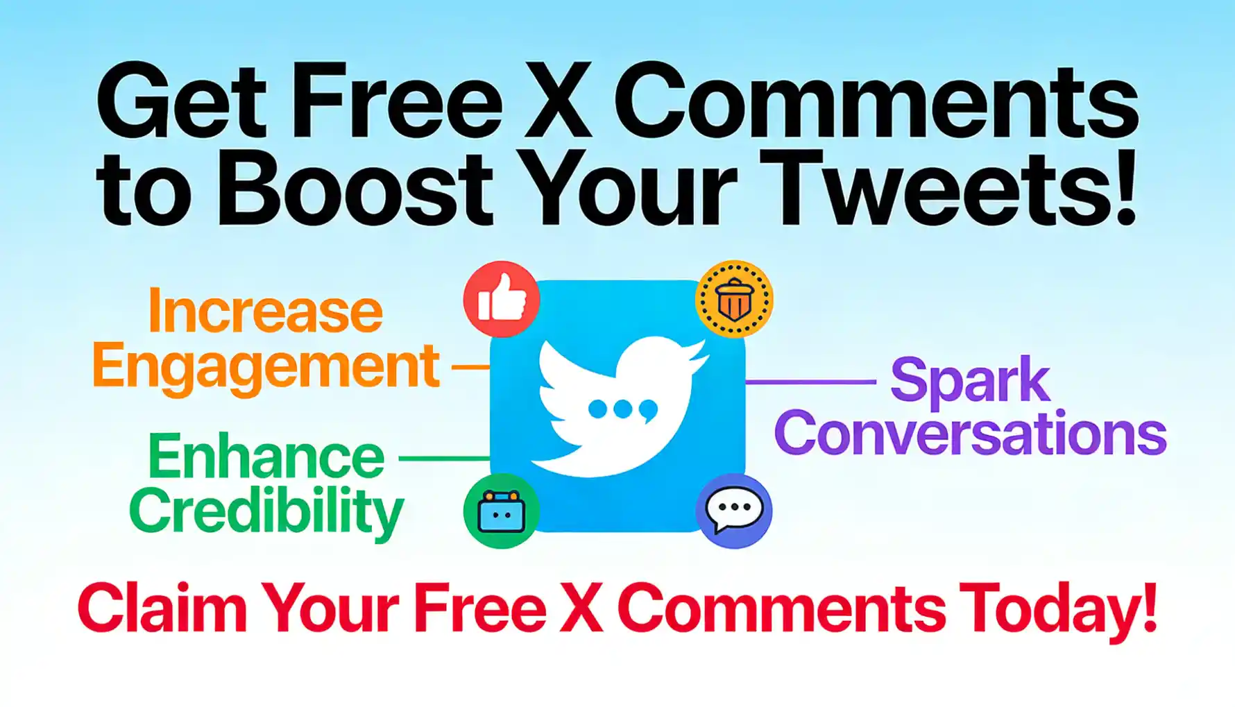 Get free X comments to boost tweet engagement, credibility, and conversation on Twitter