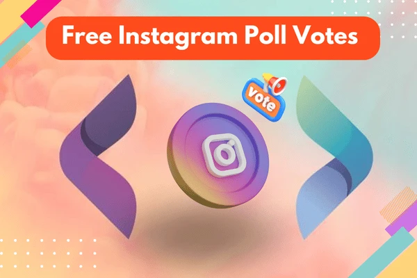 Free Instagram Poll Votes service thumbnail