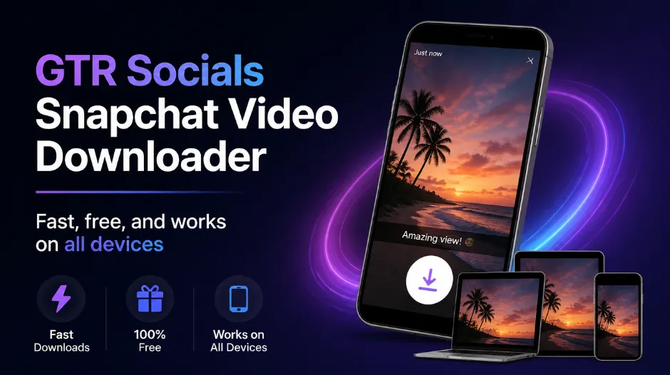 GTR Socials Snapchat Video Downloader &mdash; fast, free, and works on all devices